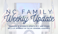 North Carolina Family Weekly Update Fairness in Women's Sports Act