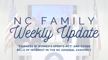 North Carolina Family Weekly Update Fairness in Women's Sports Act
